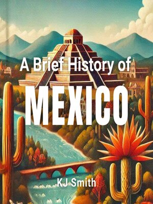 cover image of A Brief History of Mexico